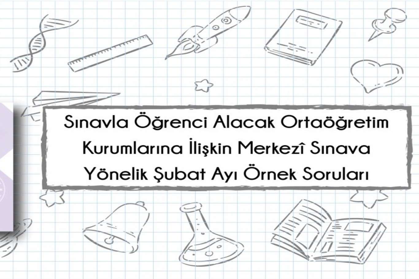 LGS kapsamında şubat ayı örnek soru kitapçığı yayımlandı